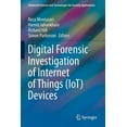 thumbnail image 1 of Advanced Sciences and Technologies for S Digital Forensic Investigation of Internet of Things (Iot) Devices, (Paperback), 1 of 1