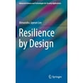 thumbnail image 1 of Advanced Sciences and Technologies for S Resilience by Design, Book 0, (Hardcover), 1 of 1