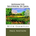 thumbnail image 1 of Advanced Selenium in Java: With Examples (Paperback), 1 of 1