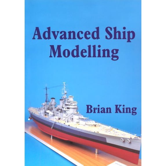 Pre-Owned Advanced Ship Modelling Paperback