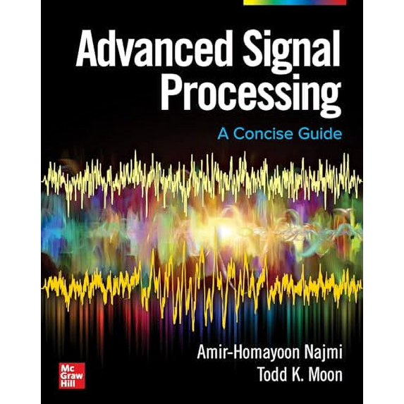 Pre-Owned Advanced Signal Processing: A Concise Guide Paperback