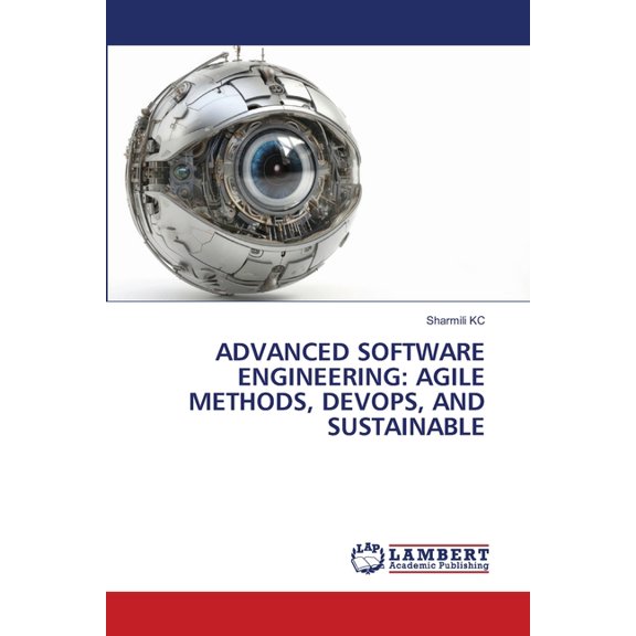 Advanced Software Engineering: Agile Methods, Devops, and Sustainable, (Paperback)