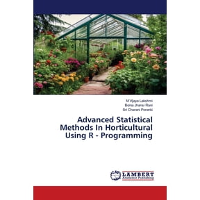 Advanced Statistical Methods In Horticultural Using R - Programming, (Paperback)