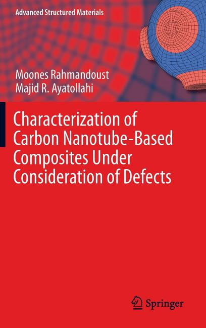Advanced Structured Materials Characterization of Carbon Nanotube Based ...