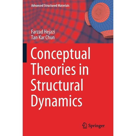Advanced Structured Materials Conceptual Theories in Structural Dynamics, Book 135, (Paperback)