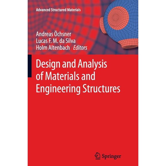 Advanced Structured Materials Design and Analysis of Materials and Engineering Structures, Book 32, (Paperback)