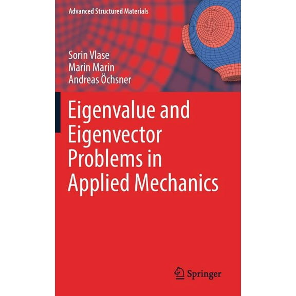 Advanced Structured Materials Eigenvalue and Eigenvector Problems in Applied Mechanics, Book 96, (Hardcover)
