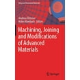 thumbnail image 1 of Advanced Structured Materials Machining, Joining and Modifications of Advanced Materials, Book 61, (Hardcover), 1 of 1