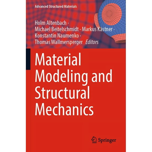 Advanced Structured Materials Material Modeling and Structural Mechanics, Book 161, (Paperback)