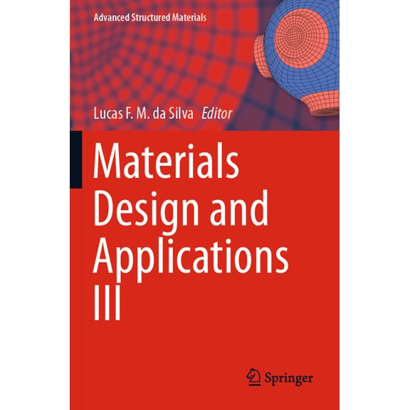 Advanced Structured Materials Materials Design and Applications III, Book 149, (Paperback)