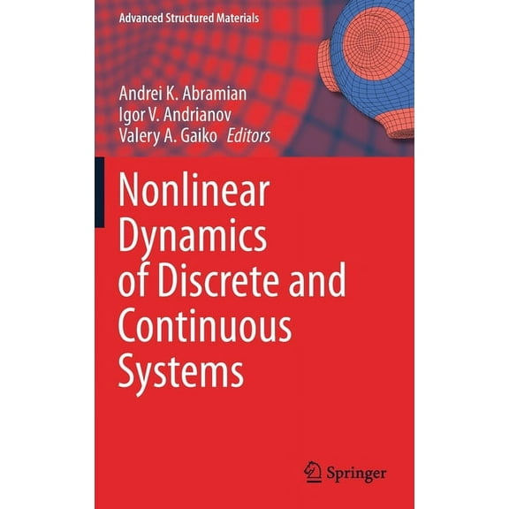 Advanced Structured Materials Nonlinear Dynamics of Discrete and Continuous Systems, Book 139, (Hardcover)