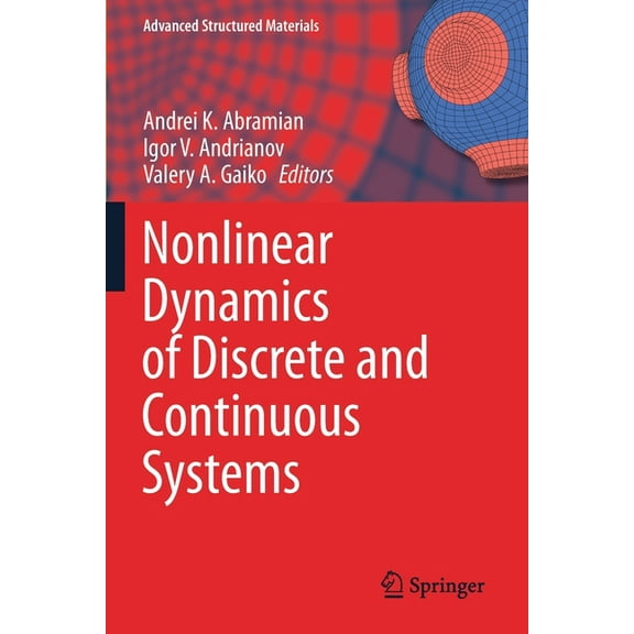 Advanced Structured Materials Nonlinear Dynamics of Discrete and Continuous Systems, Book 139, (Paperback)