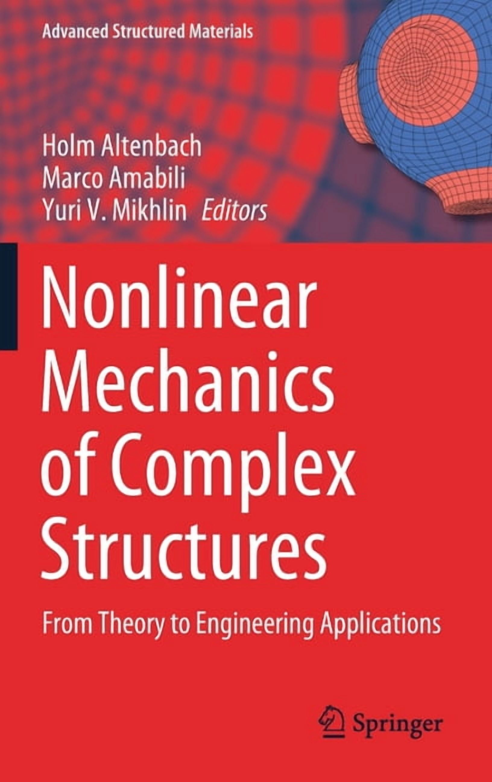 Advanced Structured Materials Nonlinear Mechanics of Complex Structures ...
