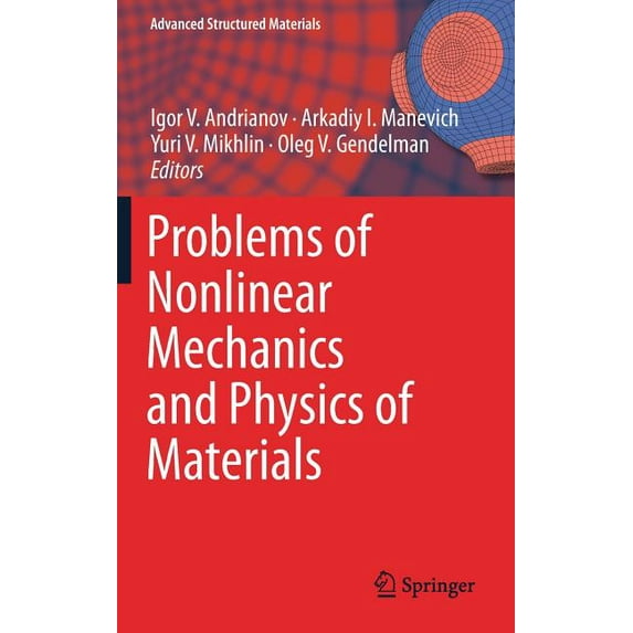Advanced Structured Materials Problems of Nonlinear Mechanics and Physics of Materials, Book 94, (Hardcover)