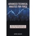 thumbnail image 1 of Advanced Technical Analysis For Forex, (Paperback), 1 of 1