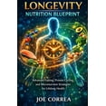 thumbnail image 1 of Advanced Techniques in Longevity Longevity Nutrition Blueprint: Advanced Fasting, Protein Cycling, and Micronutrient Strategies for Lifelong Health, Book 7, (Paperback), 1 of 1