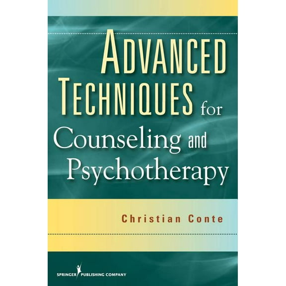 Advanced Techniques for Counseling and Psychotherapy, (Paperback)