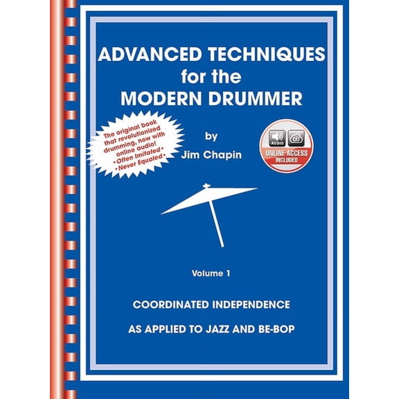Pre-Owned Advanced Techniques for the Modern Drummer: Coordinating Independence as Applied to Jazz and Be-Bop, Book &amp; Online A, (Paperback)