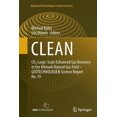 thumbnail image 1 of Advanced Technologies in Earth Sciences Clean: CO2 Large-Scale Enhanced Gas Recovery in the Altmark Natural Gas Field - Geotechnologien Science Report No. 19, (Paperback), 1 of 1