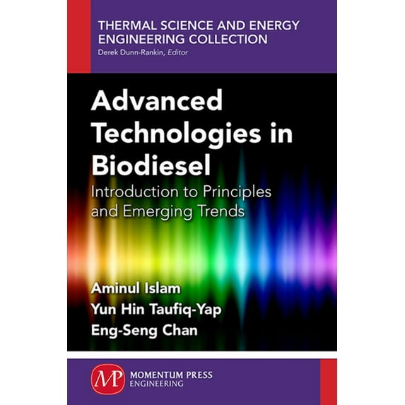 Advanced Technologies In Biodiesel: Introduction to Principles and Emerging Trend, (Paperback)