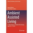 thumbnail image 1 of Advanced Technologies and Societal Chang Ambient Assisted Living: 9. Aal-Kongress, Frankfurt/M, Germany, April 20 - 21, 2016, (Hardcover), 1 of 1
