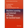 thumbnail image 1 of Advanced Technologies and Societal Chang Machine Learning and Internet of Things for Societal Issues, (Paperback), 1 of 1