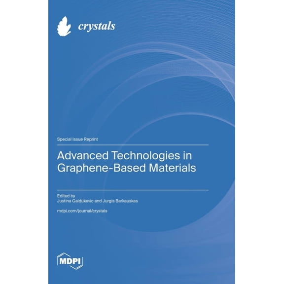 Advanced Technologies in Graphene-Based Materials, (Hardcover)