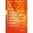 thumbnail image 1 of Advanced Textbooks in Control and Signal Analysis and Design of Control Laws for Advanced Driver-Assistance Systems: Theory and Applications, (Hardcover), 1 of 1