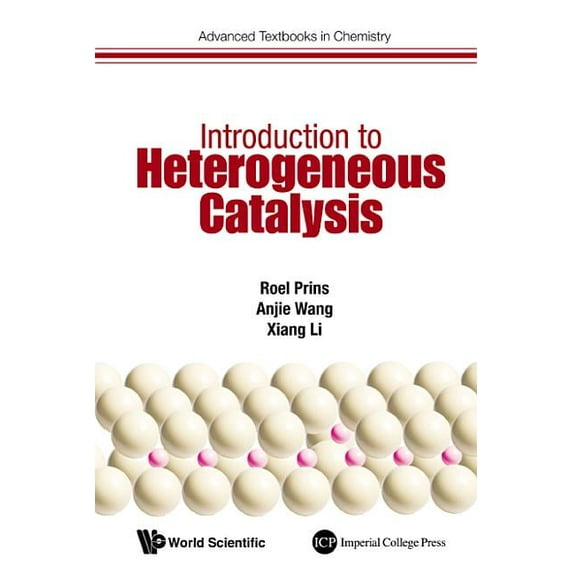 Advanced Textbooks in Chemistry Introduction to Heterogeneous Catalysis, Book 1, (Paperback)