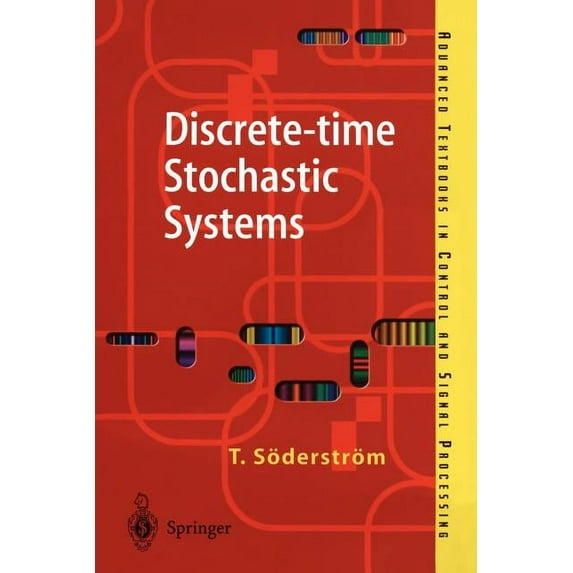 Advanced Textbooks in Control and Signal Discrete-Time Stochastic Systems: Estimation and Control, (Paperback)
