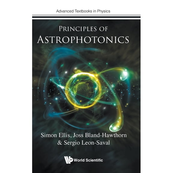 Advanced Textbooks in Physics Principles of Astrophotonics, (Hardcover)
