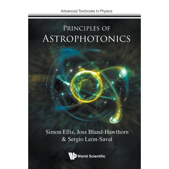 Advanced Textbooks in Physics Principles of Astrophotonics, (Paperback)