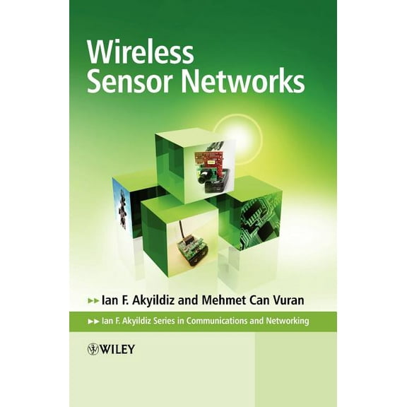 Advanced Texts in Communications and Net Wireless Sensor Networks, Book 6, (Hardcover)