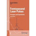 thumbnail image 1 of Advanced Texts in Physics Femtosecond Laser Pulses: Principles and Experiments, (Hardcover), 1 of 1