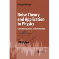 thumbnail image 1 of Advanced Texts in Physics Noise Theory and Application to Physics: From Fluctuations to Information, (Paperback), 1 of 1