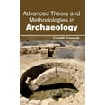 thumbnail image 1 of Advanced Theory and Methodologies in Archaeology, (Hardcover), 1 of 1