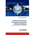 thumbnail image 1 of Advanced Time Series Forecasting Using Data Mining Techniques (Paperback), 1 of 1