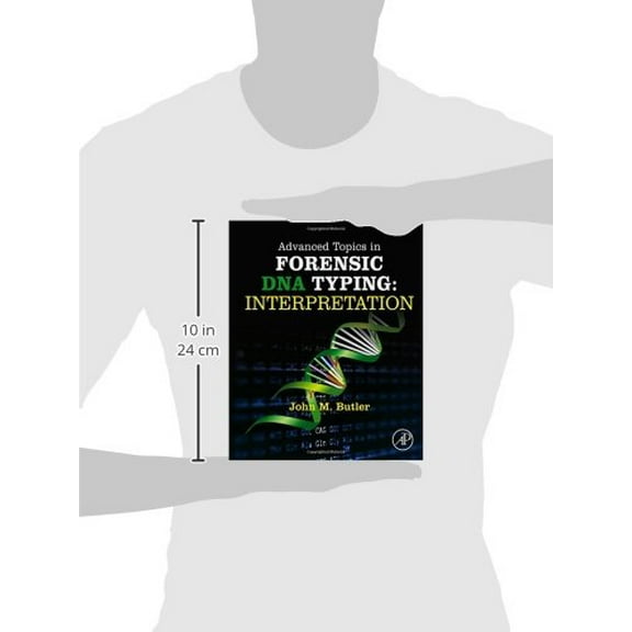 Pre-Owned Advanced Topics in Forensic DNA Typing: Interpretation (Hardcover) 0124052134 9780124052130