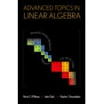 thumbnail image 1 of Advanced Topics in Linear Algebra: Weaving Matrix Problems Through the Weyr Form, (Hardcover), 1 of 1