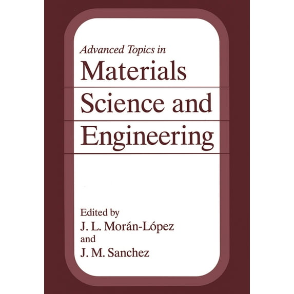 Advanced Topics in Materials Science and Engineering, (Hardcover)