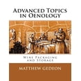thumbnail image 1 of Advanced Topics in Oenology: Wine Packaging and Storage (Paperback), 1 of 1