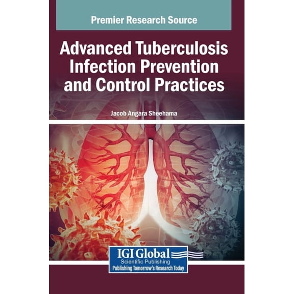 Advanced Tuberculosis Infection Prevention and Control Practices, (Hardcover)