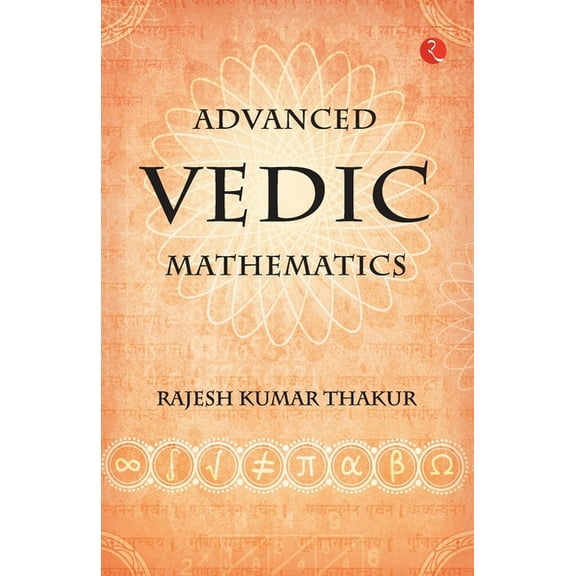 Advanced Vedic Mathematics (Paperback)