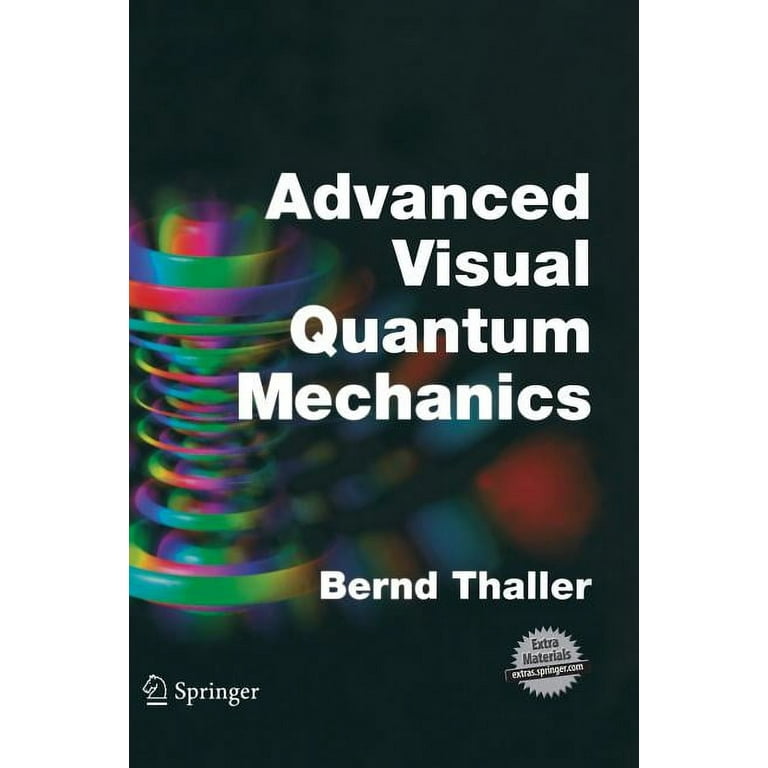 洋書 Advanced Visual Quantum Mechanics Advanced Visual Quantum Mechanics, (Hardcover) - Walmart.com