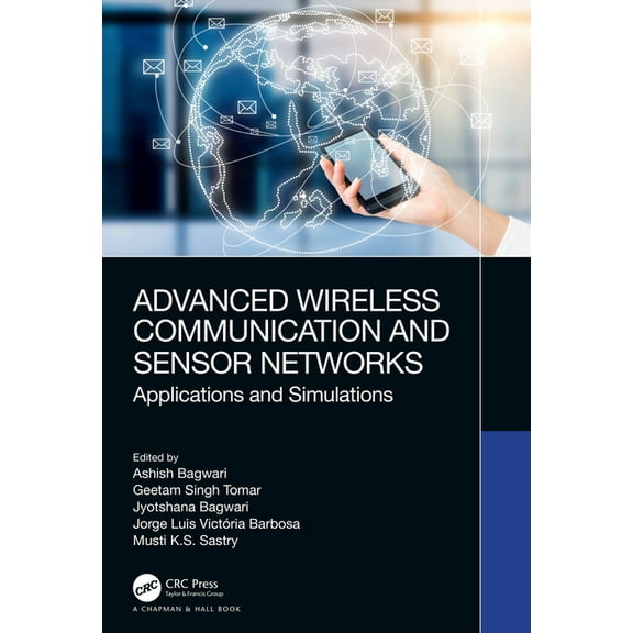 Advanced Wireless Communication and Sensor Networks: Applications and Simulations, (Paperback)
