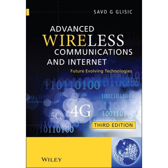 Pre-Owned Advanced Wireless Communications and Internet: Future Evolving Technologies, (Hardcover)