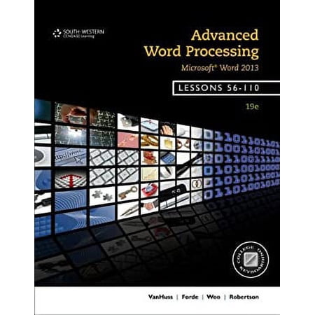 Pre-Owned Advanced Word Processing Lessons 56-110: Microsoft Word