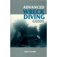 thumbnail image 1 of Pre-Owned Advanced Wreck Diving Guide (Paperback) 0870333801 9780870333804, 1 of 1