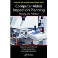 thumbnail image 1 of Advanced and Additive Manufacturing Computer-Aided Inspection Planning: Theory and Practice, (Paperback), 1 of 1