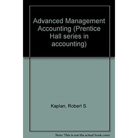 Pre-Owned Advanced Management Accounting (Hardcover) 0130114030 9780130114037